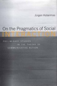 On the Pragmatics of Social Interaction