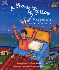 A Movie in My Pillow - Una pelicula en mi almohada (Bilingual: Spanish/English)