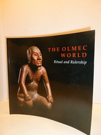 The Olmec world: Ritual and rulership