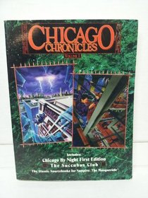Chicago Chronicles Vol. 1: Chicago by Night 1st Edition and Succubus Club (Vampire: the Masquerade)