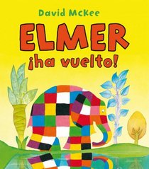 Elmer ha vuelto! / Elmer Again (Spanish Edition)