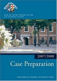 Case Preparation 2007-2008: 2007 Edition |a 2007 ed. (Blackstone Bar Manual)