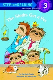 The Sloths Get a Pet (Step into Reading)