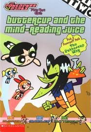 Buttercup and the mind-reading juice (The Powerpuff girls plus you club)