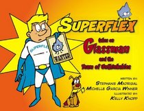 Superflex Takes on Glassman and the Team of Unthinkables (Social Thinking)
