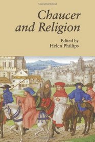 Chaucer and Religion (Christianity and Culture: Issues in Teaching/Research)