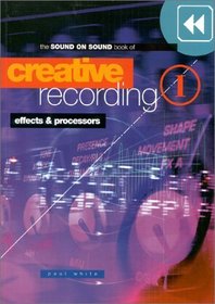 Creative Recording (v. 1)