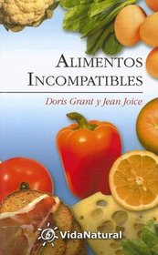Alimentos Incompatibles (VidaNatural) (Spanish Edition)