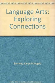 Language Arts: Exploring Connections
