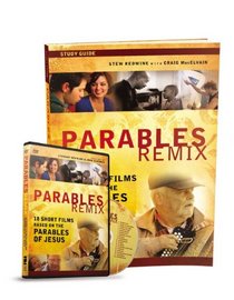 Parables Remix Study Guide with DVD: 18 Short Films Based on the Parables of Jesus