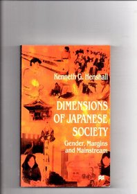Dimensions of Japanese Society: Gender, Margins and Mainstream