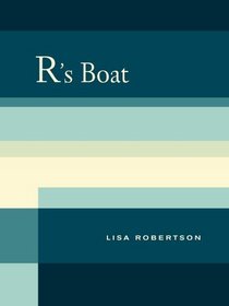 R's Boat (New California Poetry)
