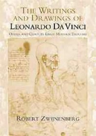 The Writings and Drawings of Leonardo da Vinci : Order and Chaos in Early Modern Thought