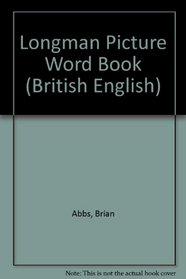 Longman Picture Wordbook (British English)