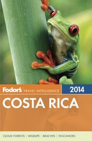 Fodor's Costa Rica 2014 (Full-color Travel Guide)