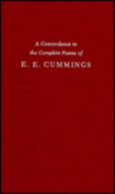 A Concordance to the Complete Poems of E.E. Cummings (Cornell Concordances)