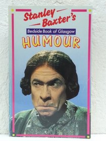 Stanley Baxter's Bedside Book of Glasgow Humour