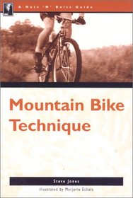 The Nuts 'N' Bolts Guide to Mountain Bike Technique (Nuts 'N' Bolts - Menasha Ridge)