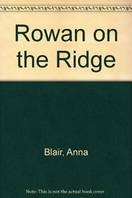 Rowan on the Ridge