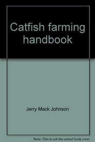 Catfish farming handbook