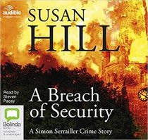 A Breach of Security (Simon Serrailler, Bk 8.5) (Audio CD) (Unabridged)