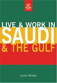 Live & Work in Saudi & the Gulf