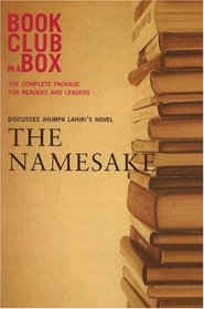 Bookclub-in-a-Box Discusses the Novel The Namesake by Jhumpa Lahiri (Bookclub-in-a-Box)
