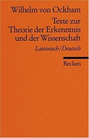 Texte zur Theorie der Erkenntnis und der Wissenschaft: Lateinisch/Deutsch (Universal-Bibliothek) (German Edition)