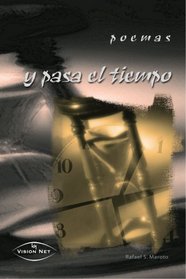 y pasa el tiempo (Spanish Edition)