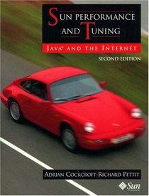 Sun Performance and Tuning: Java and the Internet (2nd Edition)