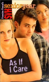 As If I Care (Sweet Valley High Senior Year (Hardcover))