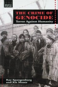 The Crime of Genocide: Terror Against Humanity (Issues in Focus)
