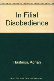 In filial disobedience