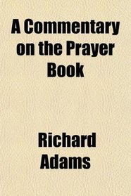 A Commentary on the Prayer Book