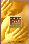 My Lover, Myself: Self Discovery through Relationship