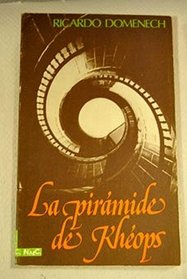 La Piramide de Kheops (Seccion Literatura) (Spanish Edition)