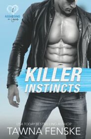 Killer Instincts (Assassins in Love, Bk 1