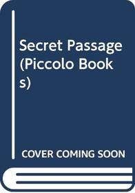Secret Passage (Piccolo Books)