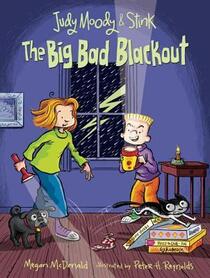 The Big Bad Blackout (Judy Moody & Stink, Bk 3)