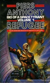 Bio of a Space Tyrant: Refugee v. 1
