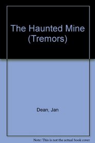 The Haunted Mine (Tremors)