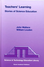 Teachers' Learning: Stories of Science Education (Contemporary Trends and Issues in Science Education)