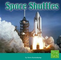 Space Shuttles (First Facts)