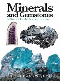 Minerals and Gemstones: 300 of the Earth's Natural Treasures (Mini Encyclopedia)