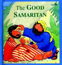 The Good Samaritan (Stories Jesus Told)