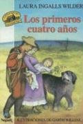 Los Primeros Cuatro Anos/the First Four Years (Little House Books)