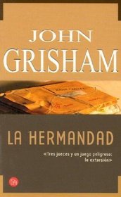 La Hermandad (The Brethren) (Spanish)