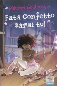 Fata Confetto sarai tu! (Plum Fantastic) (Sugar Plum Ballerinas, Bk 1)