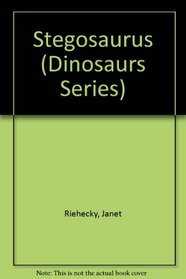 Stegosaurus (Dinosaurs Series)