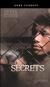 Dark Secrets (Turtleback School & Library Binding Edition) (Urban Underground (Pb))